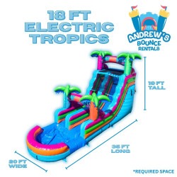 18 ft Electric Tropics